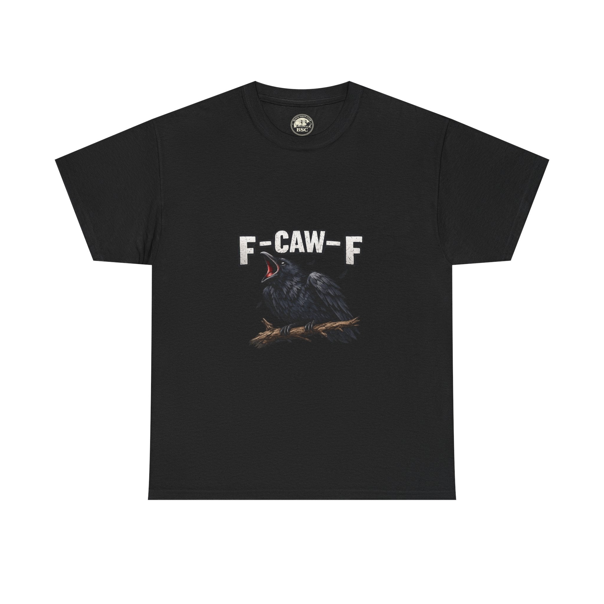 Black Sheep Club -  F-CAW-F Tee