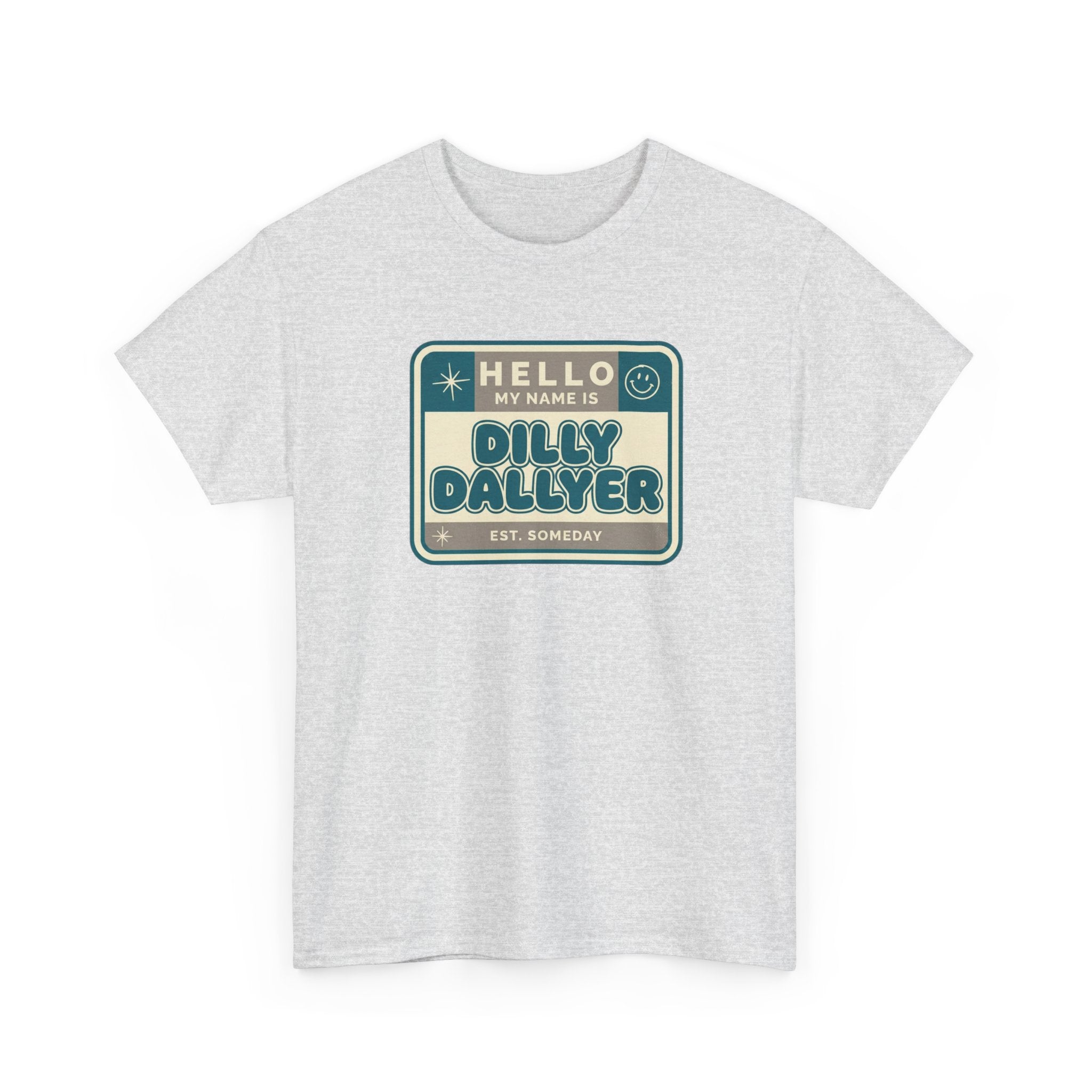 Black Sheep Club - Hello My Name Is Dilly Dallyer Tee