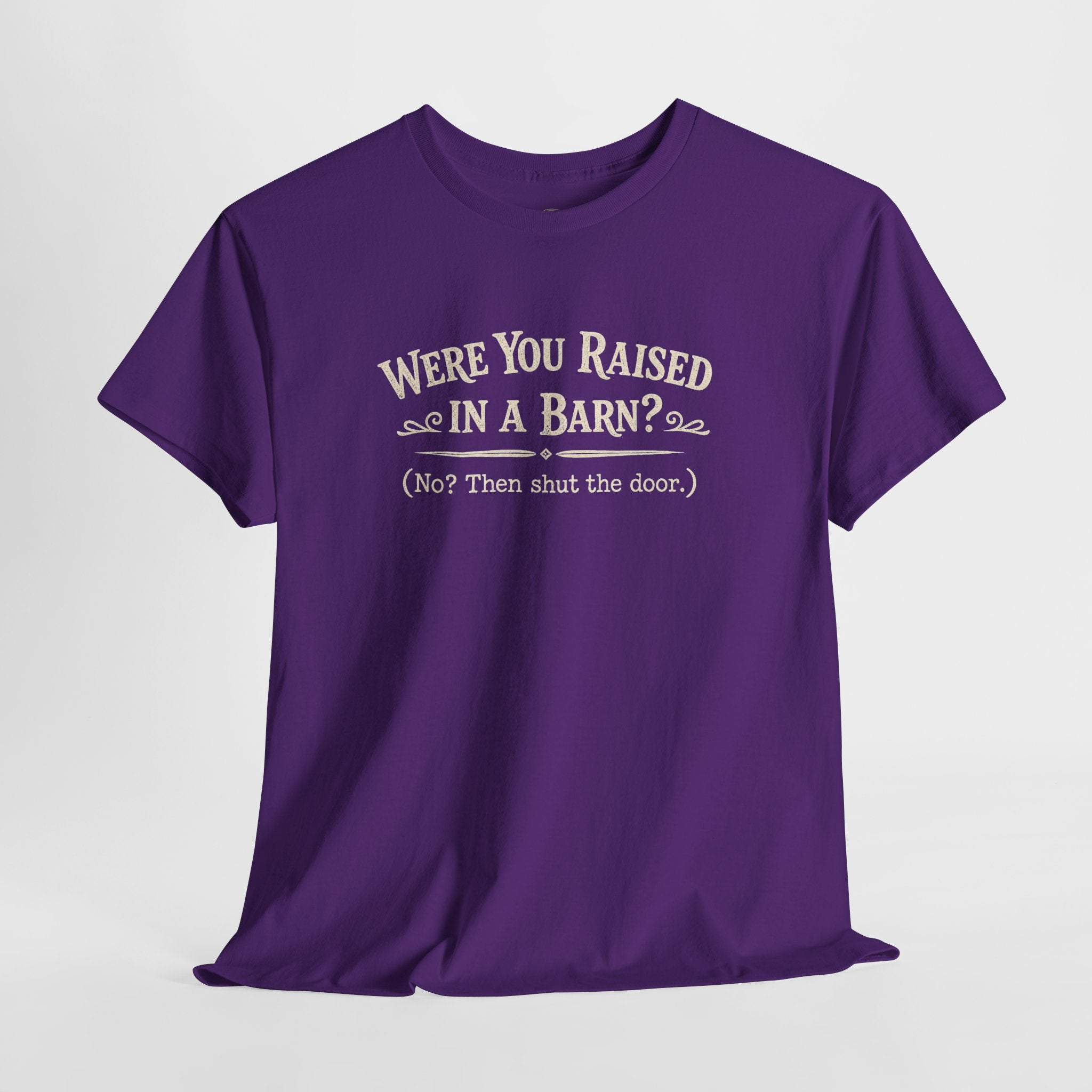 Were You Raised In A Barn?