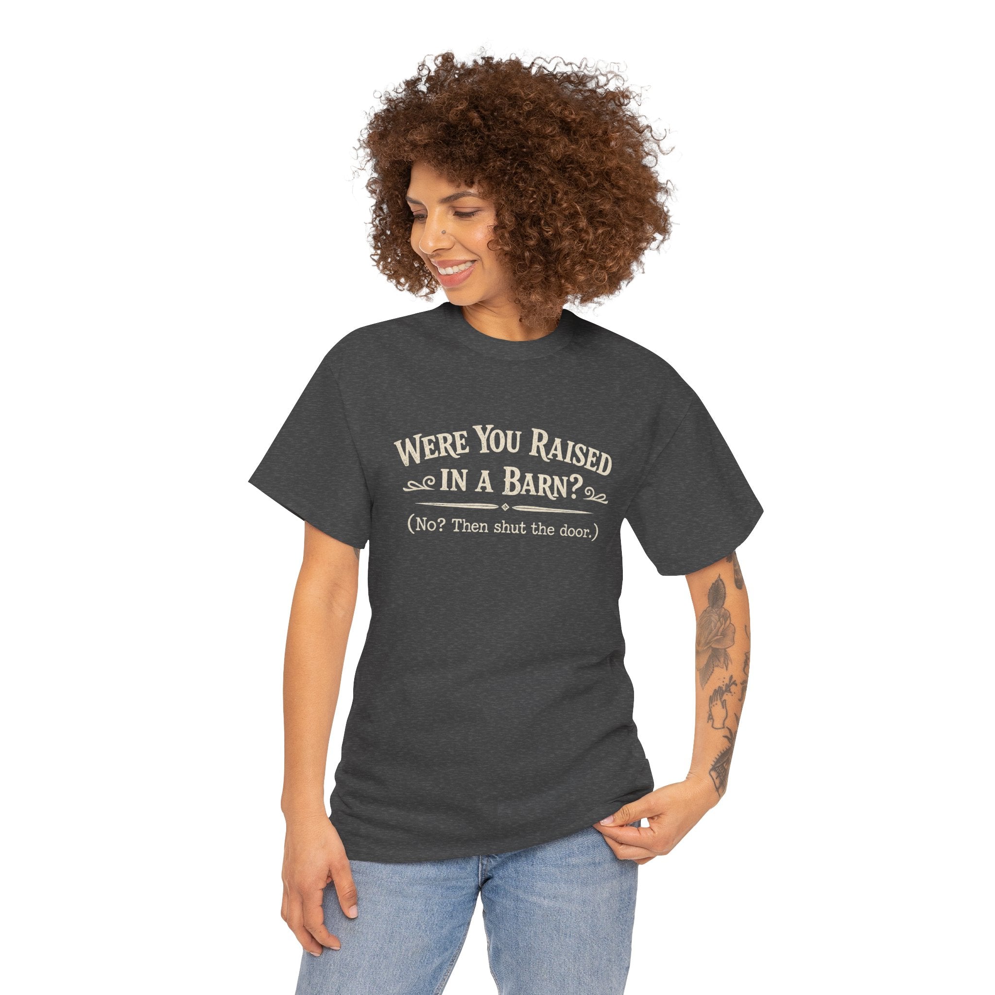 Were You Raised In A Barn?